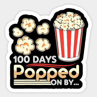 100 Days Popped On By - 100 Days Of School Sticker
